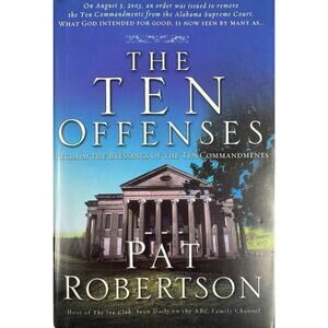 The Ten Offenses by Pat Robertson (Hardcover)